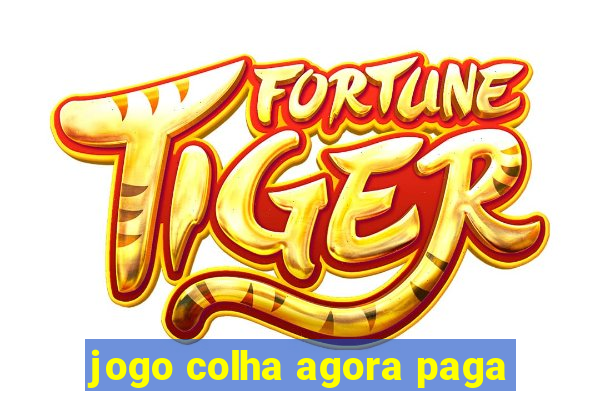 jogo colha agora paga